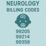 Pediatric Neurology Billing Codes
