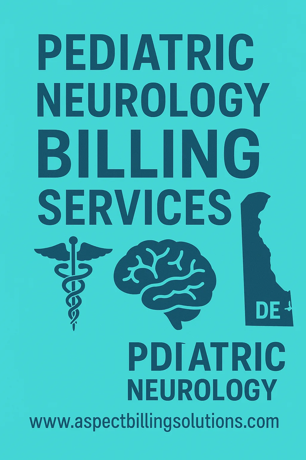 Pediatric Neurology Billing Services in Delaware, DE