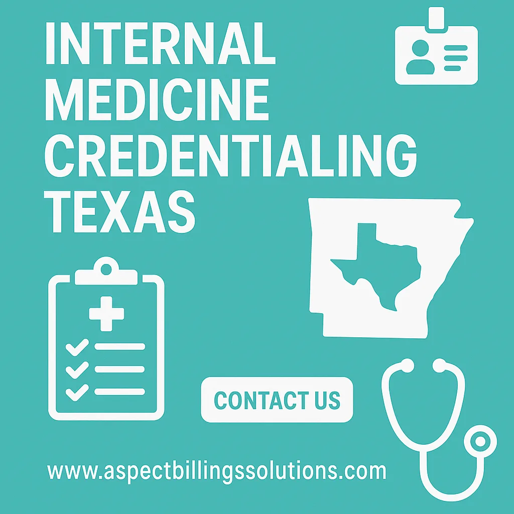 Internal Medicine Credentialing Texas