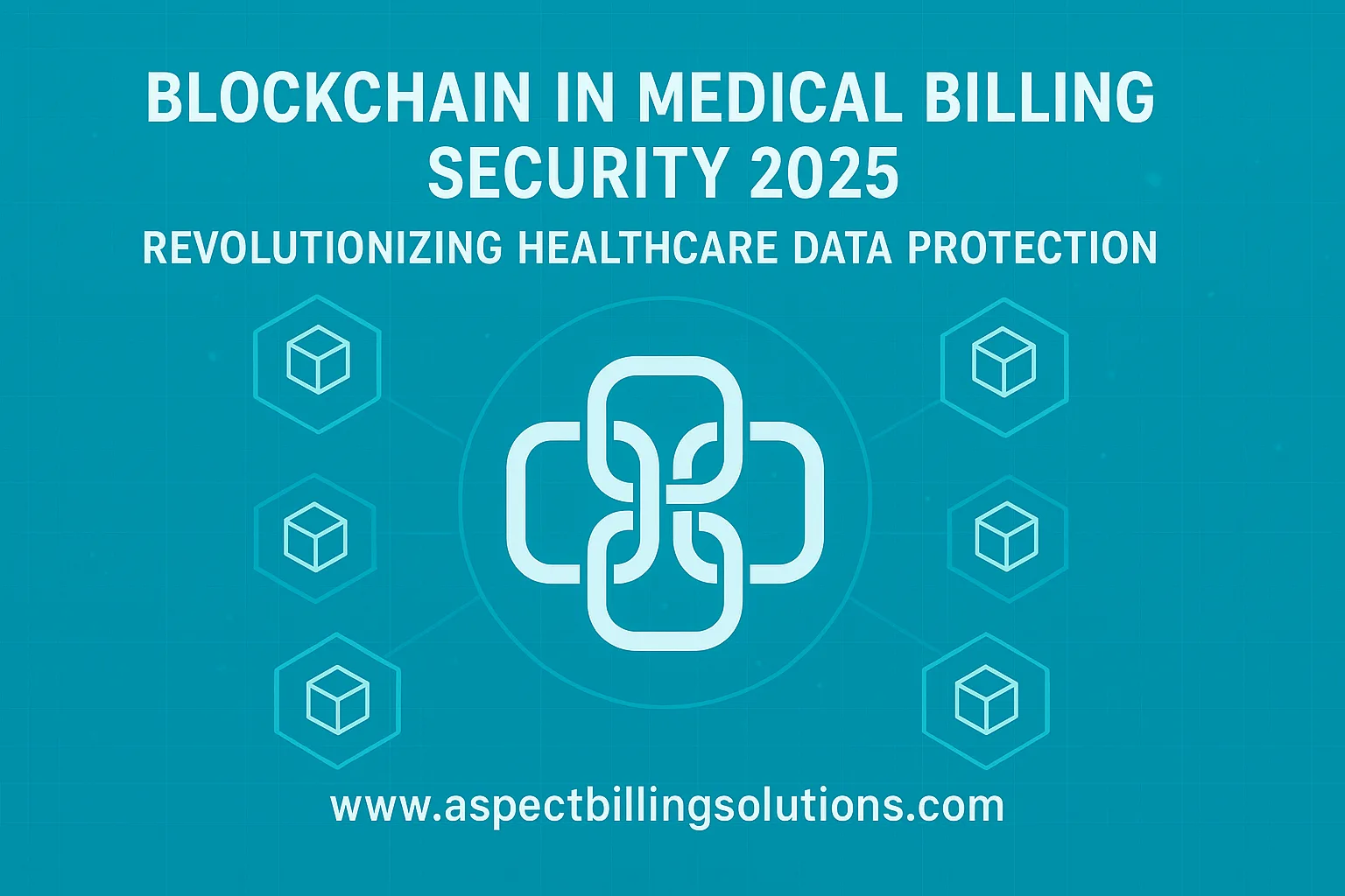 Blockchain in Medical Billing Security 2025