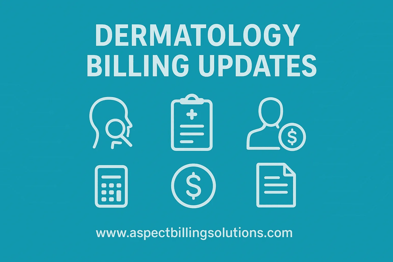 Dermatology Billing Updates