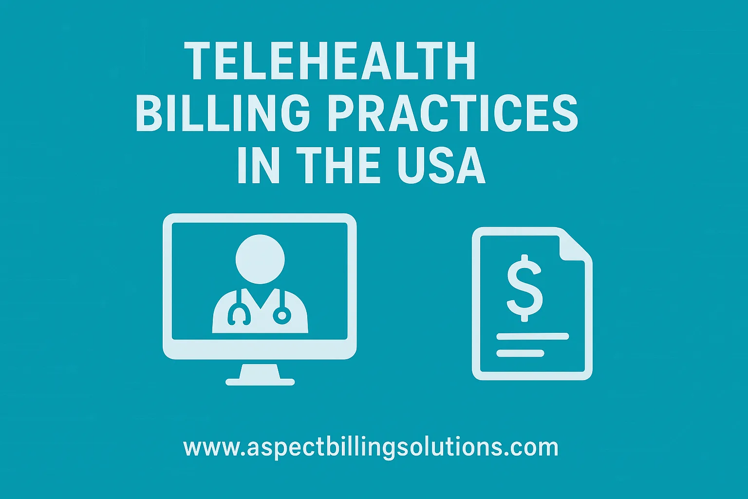 Telehealth Billing Practices USA 2025 Telehealth Billing Practices USA 2025