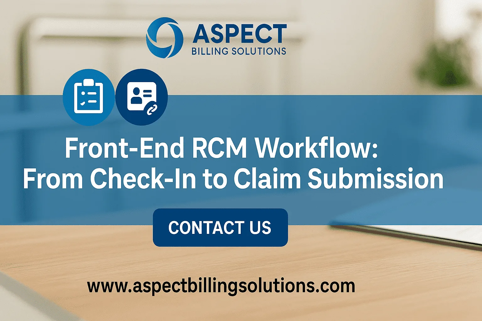 Front-End Revenue Cycle Management Workflow