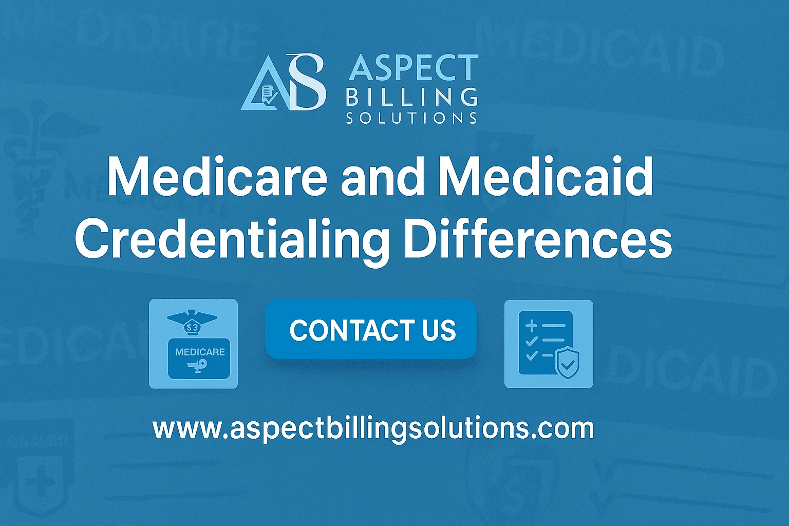 Medicare and Medicaid Credentialing Differences